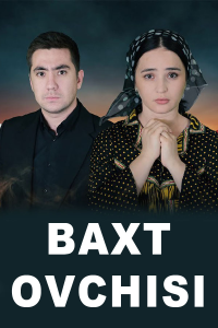 Baxt ovchisi uzbek serial