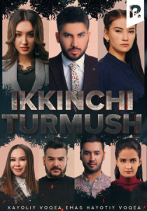 Ikkinchi turmush Milliy serial 27. 28. 29. 30. 31. 32. 33. 34. 35 Qism uzbek kino Uzbek tilida seryal