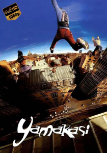 Yamakasi 1: Yangi samuraylar / Harakat erkinligi Uzbek tilida 2001 uzbekcha tarjima kino HD skachat