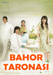 Bahor taronasi / Baxor valsi Uzbek tilida 2006 Koreya seriali Barcha qismlar O'zbekcha tarjima serial HD skachat
