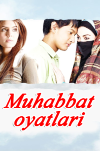 Muhabbat oyatlari 1 Uzbek tilida 2008 tarjima film uzbekcha Premyera 720 HD