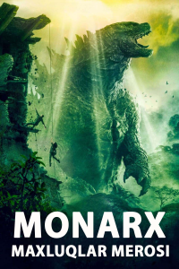 Godzilla: Monarx maxluqlar merosi serial 1. 2. 3. 4. 5. 6. 7. 8. 9. 10 Qism Uzbek tilida 2023 Tarjima serial Gorzilla Barcha qismlar
