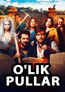 O'lik pullar Turk kino Uzbek tilida 2019 O'zbekcha tarjima kino Full HD skachat