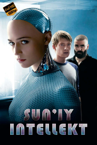 Robot qiz / Sun'iy intellekt AI Uzbek tilida 2014 O'zbekcha tarjima kino Full HD skachat